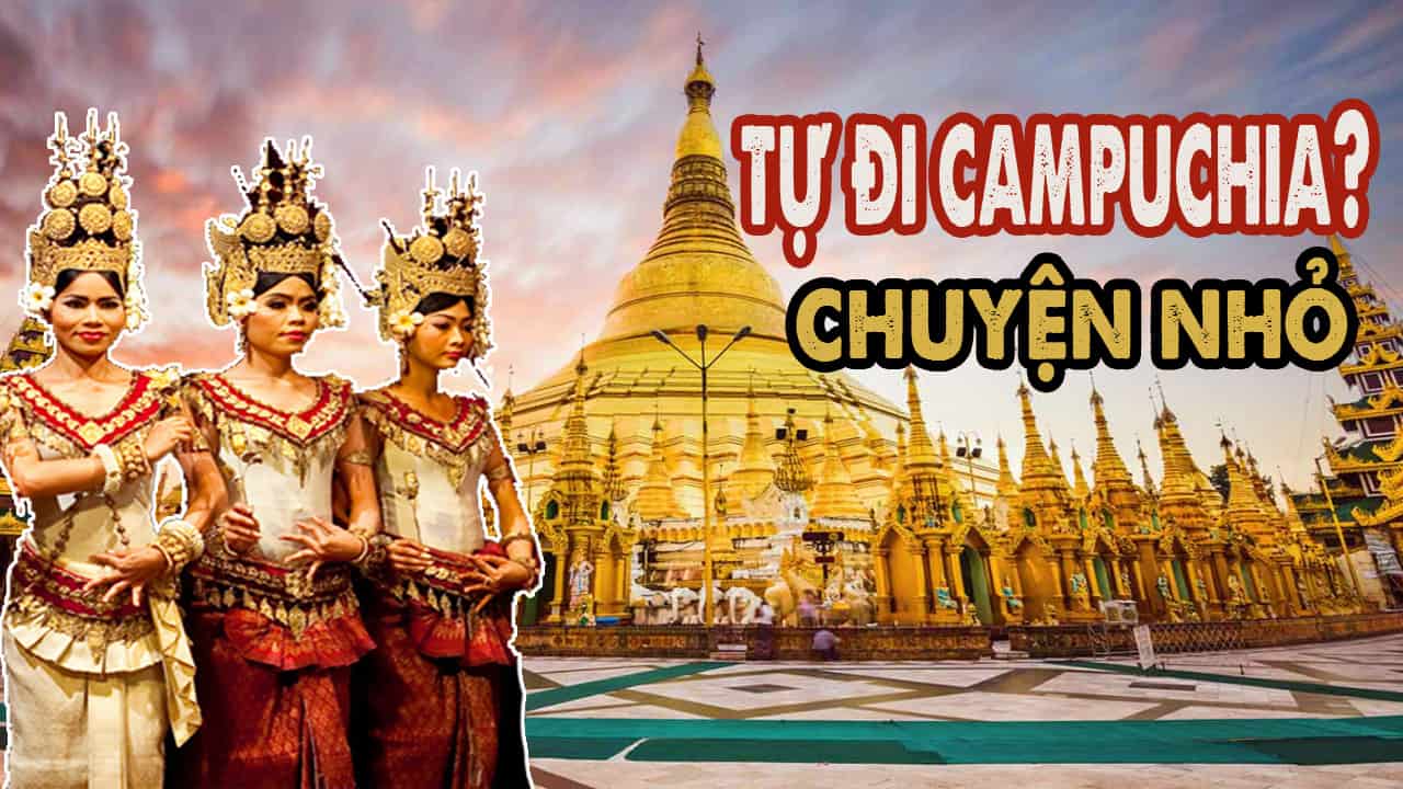 10 Địa điểm du lịch Campuchia hot nhất - Du lịch Campuchia có gì hay