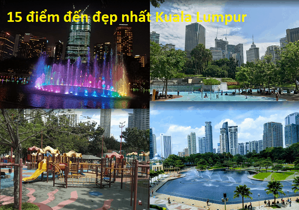 Địa điểm du lịch giá rẻ ở Kuala Lumpur. Chơi gì ở Kuala Lumpur? Công viên KLCC Park